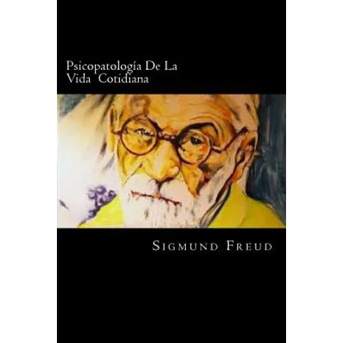 Psicopatologia De La Vida Cotidiana