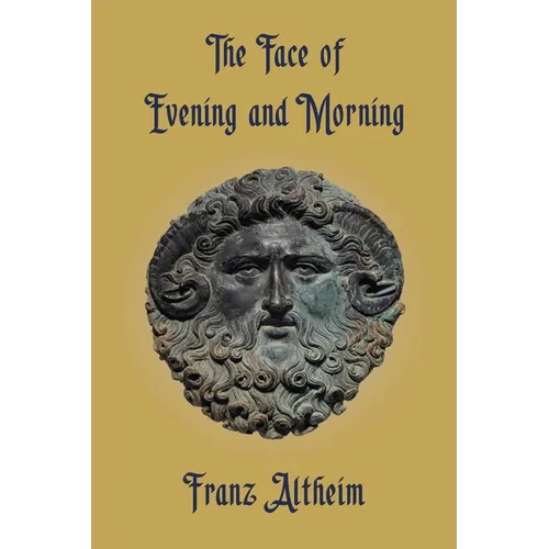 The Face of Evening and Morning