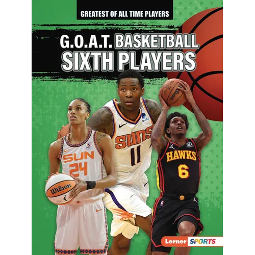 G.O.A.T. Basketball Sixth Players
