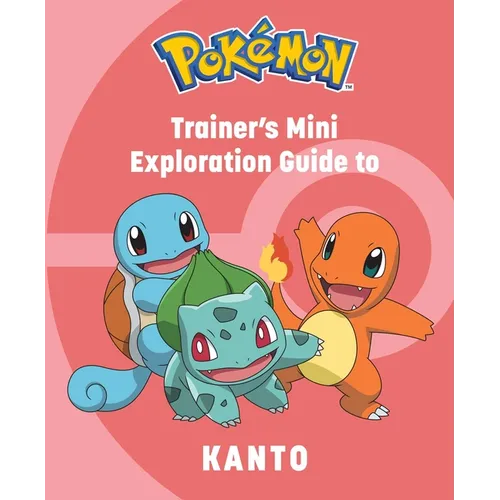 Pokémon: Trainer's Mini Exploration Guide to Kanto