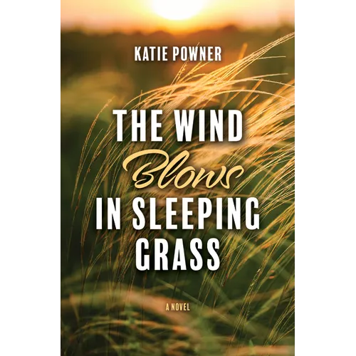 The Wind Blows in Sleeping Grass