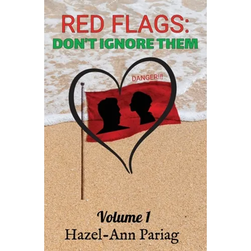 Red Flags: Don't Ignore Them