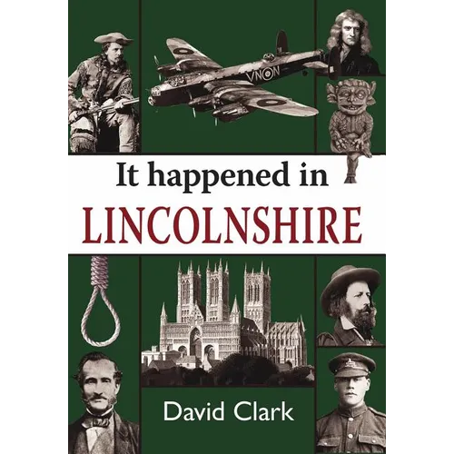 It Happened in Lincolnshire