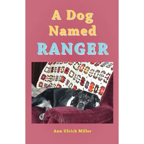 A Dog Named Ranger