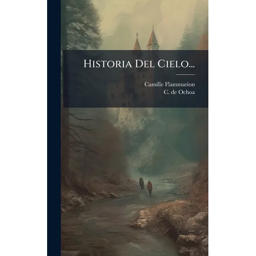 Historia Del Cielo...