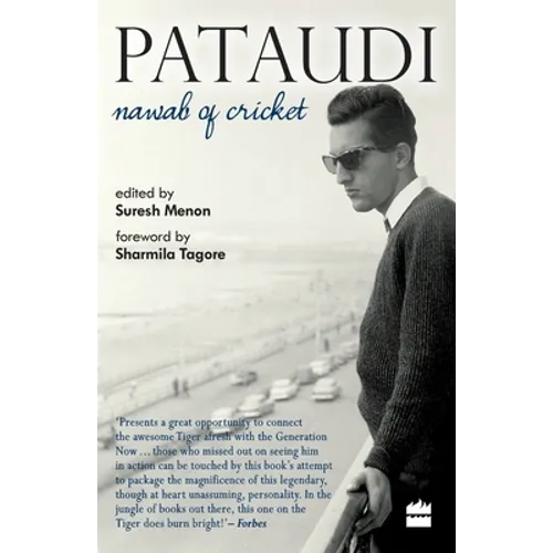 Pataudi: Nawab of Cricket
