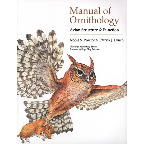 Manual of Ornithology: Avian Structure and Function