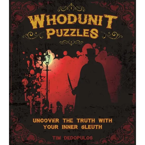 Whodunit Puzzles: Uncover the Truth with Your Inner Sleuth