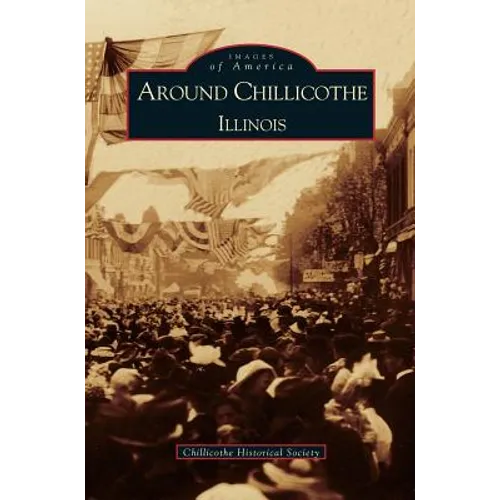 Around Chillicothe: Illinois