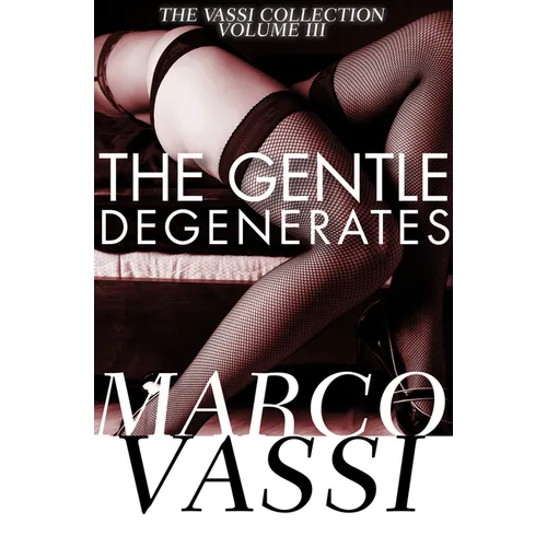 The Gentle Degenerates