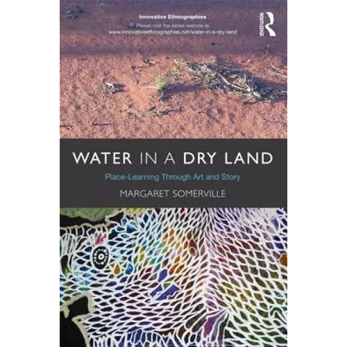 Water in a Dry Land: Place-Learning Through Art and Story
