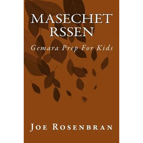 Masechet Rssen: Gemara Prep For Kids