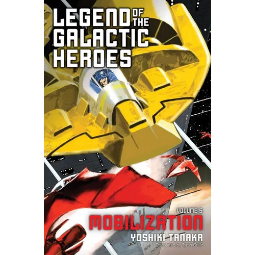 Legend of the Galactic Heroes, Vol. 5: Mobilization