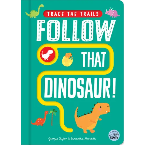 Follow That Dinosaur!