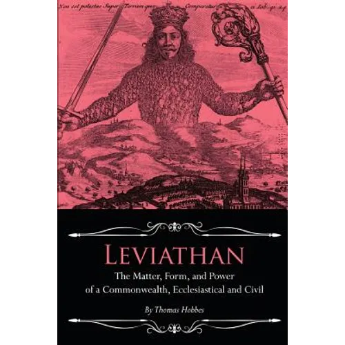 Leviathan: The Matter, Form, and Power of a Commonwealth, Ecclesiastical and Civil