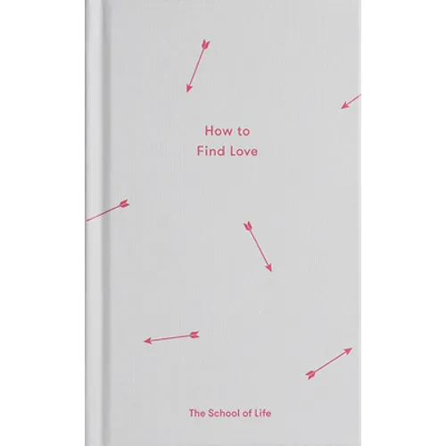 How to Find Love