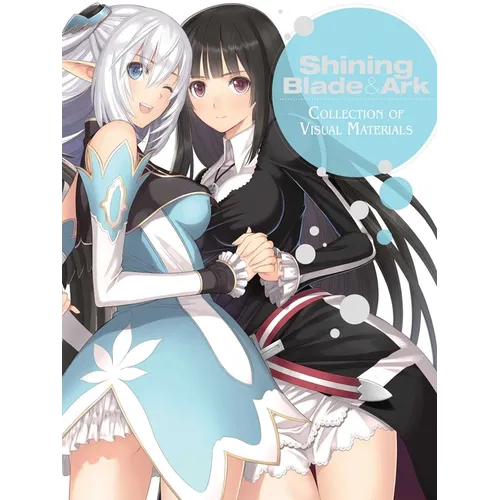 Shining Blade & Ark: Collection of Visual Materials