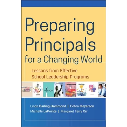 Preparing Principals for a Changing World