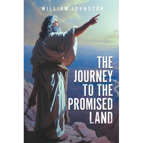 The Journey To The Promised Land
