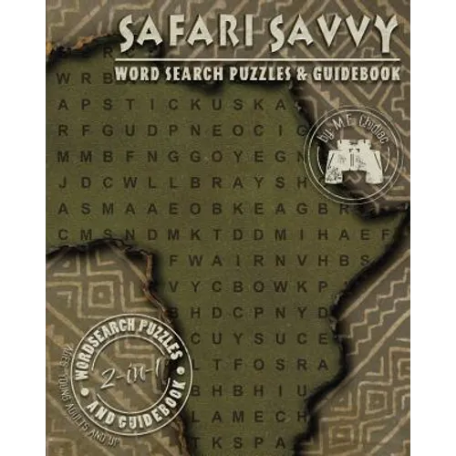 Safari Savvy: Word Search Puzzles & Guidebook