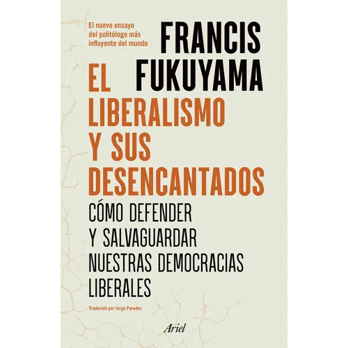 El Liberalismo Y Sus Desencantados