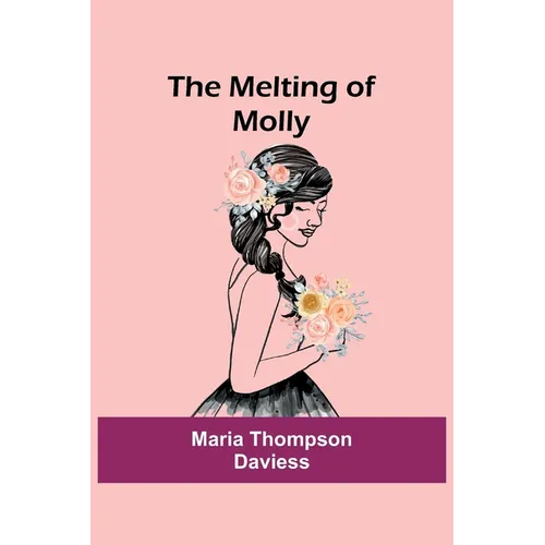 The Melting of Molly