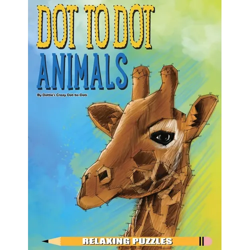 Dot to Dot Animals Relaxing Puzzles