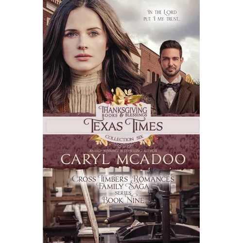 Texas Times: Thanksgiving Books & Blessings Collection Six