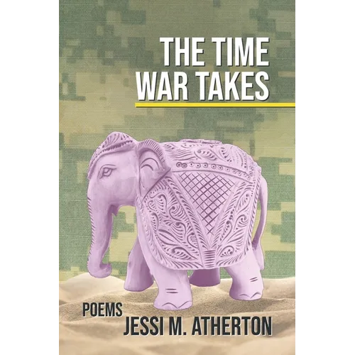 The Time War Takes: Poems