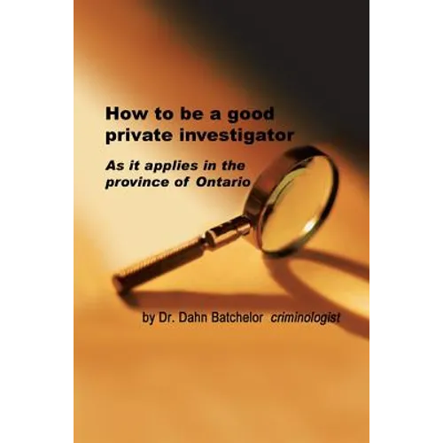 How to Be a Good Private Investigator
