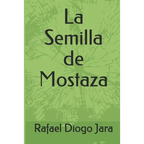 La Semilla de Mostaza