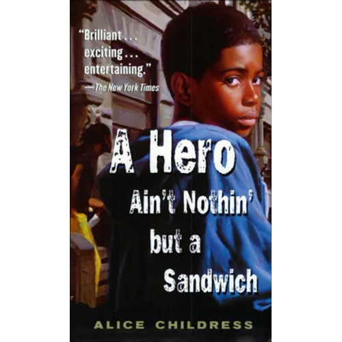 A Hero Ain't Nothin But a Sandwich