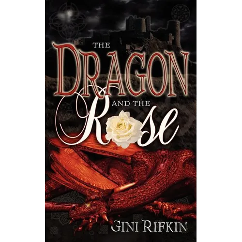 The Dragon and the Rose