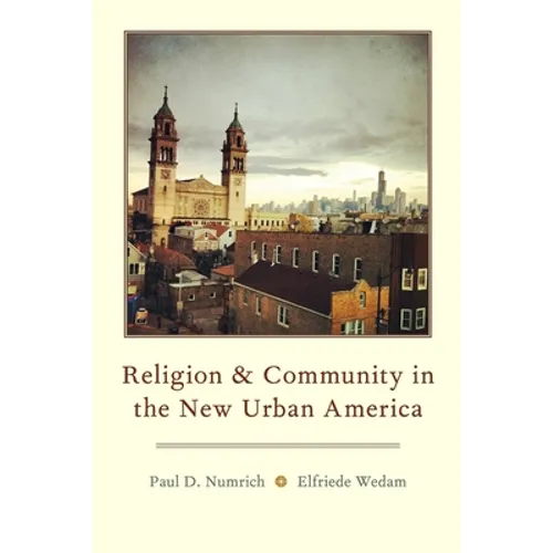 Religion and Community in the New Urban America