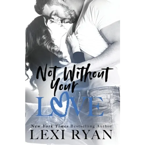 Not Without Your Love