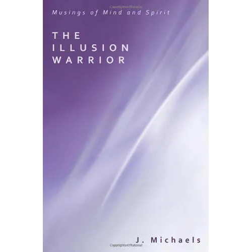 The Illusion Warrior