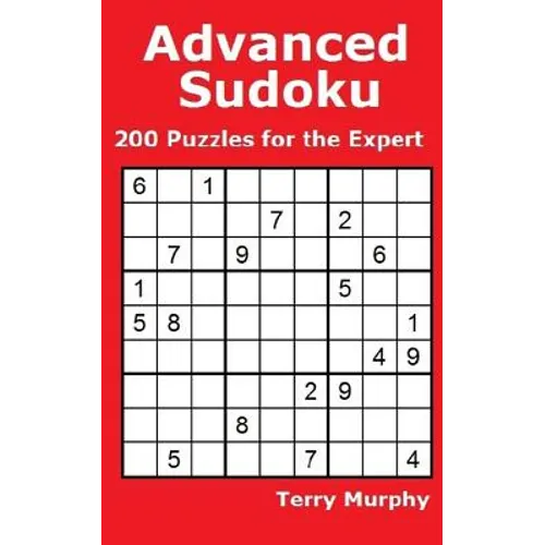 Advanced Sudoku: 200 Puzzles for the Expert