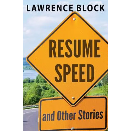 Resume Speed and Other Stories