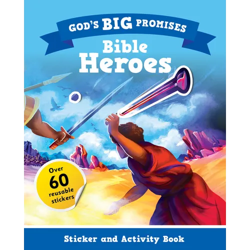 God's Big Promises Bible Heroes Sticker and Activity Book