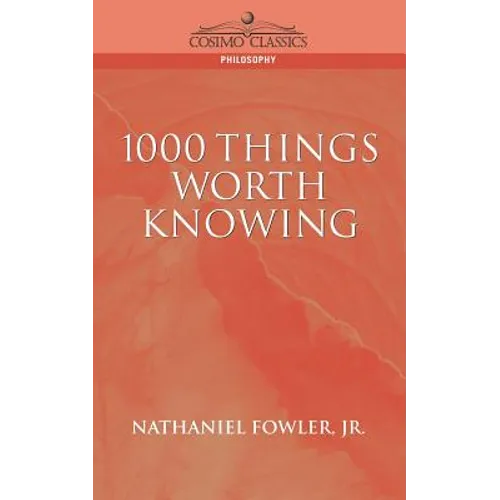 1000 Things Worth Knowing