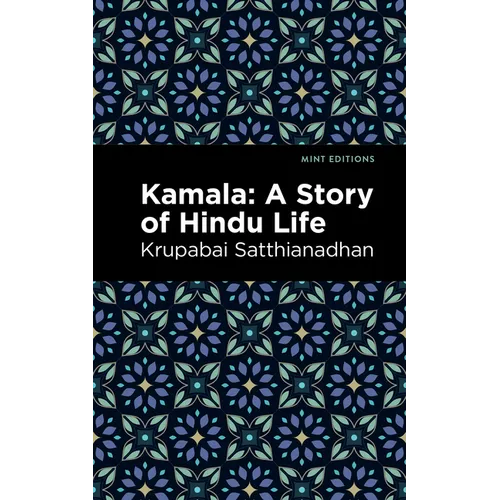 Kamala: A Story of Hindu Life