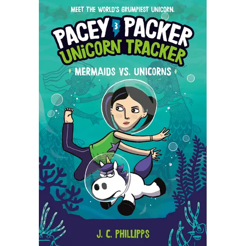 Pacey Packer, Unicorn Tracker 3: Mermaids vs. Unicorns: (A Graphic Novel)