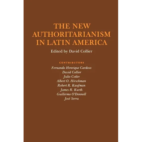 The New Authoritarianism in Latin America