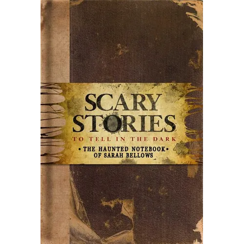 Scary Stories to Tell in the Dark: The Haunted Notebook of Sarah Bellows