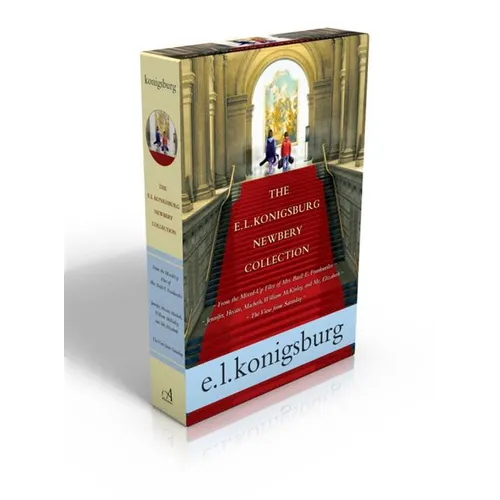The E.L. Konigsburg Newbery Collection (Boxed Set): From the Mixed-Up Files of Mrs. Basil E. Frankweiler; Jennifer, Hecate, Macbeth, William McKinley,