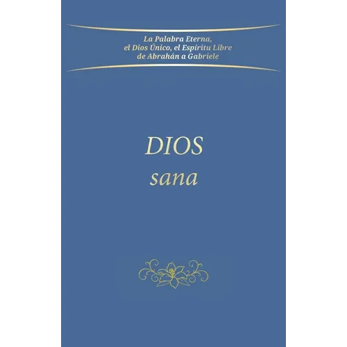 Dios sana