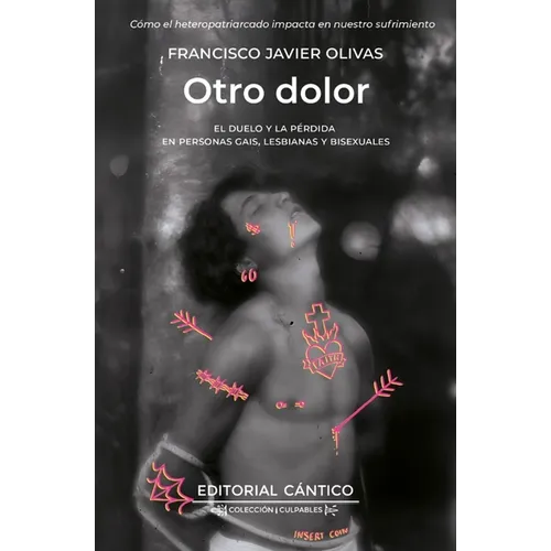 Otro Dolor: El Duelo Y La Pérdida En Personas Gais, Lesbianas Y Bisexuales