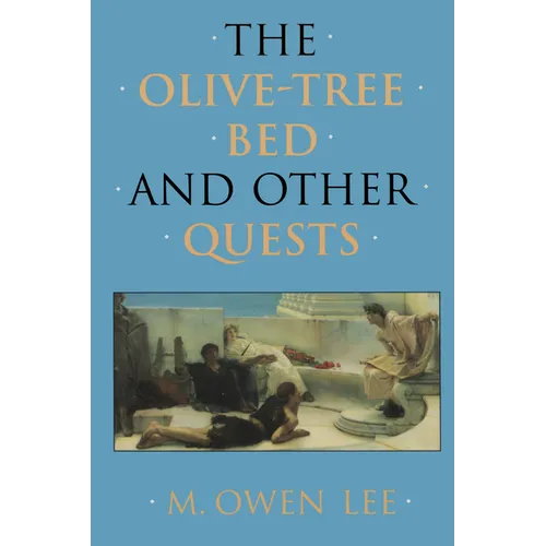 The Olive-Tree Bed and Other Quests