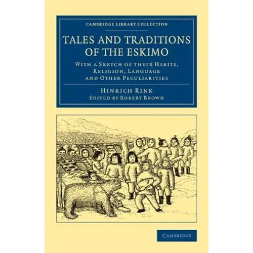 Tales and Traditions of the Eskimo