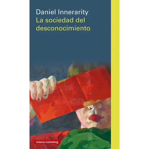 Sociedad del Desconocimiento, La